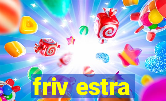 friv estra